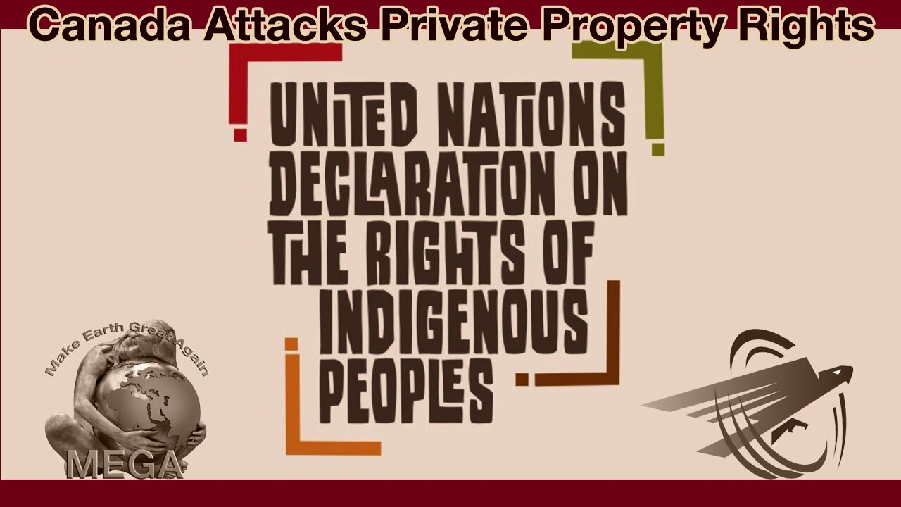 Canada Attacks Private Property Rights