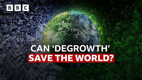 Could 'degrowth' save the world? | BBC News