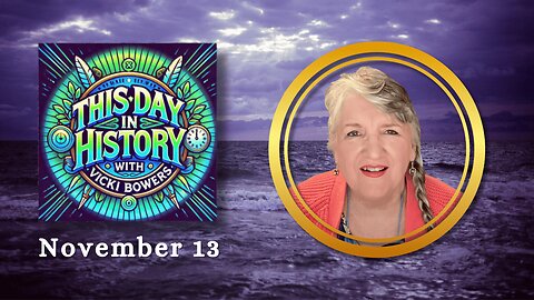 November 13 This day in History (2025)