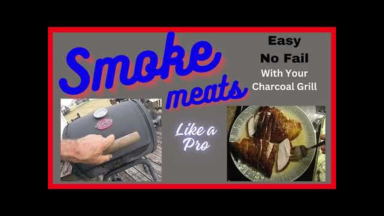 How to Smoke Meat on a Charcoal Grill | Smoked Pork Loin on a Charcoal Grill