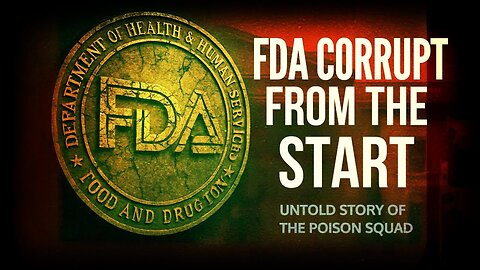 The Poison Squad: Was the FDA Corrupt From the Beginning?