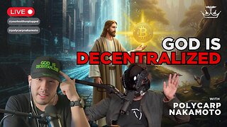 God Is Decentralized: Health, Crypto & the Path to Real Freedom (ft. Polycarp Nakamoto)