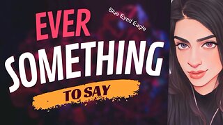 EVER SOMETHING TO SAY: Blue-eyed Eagle