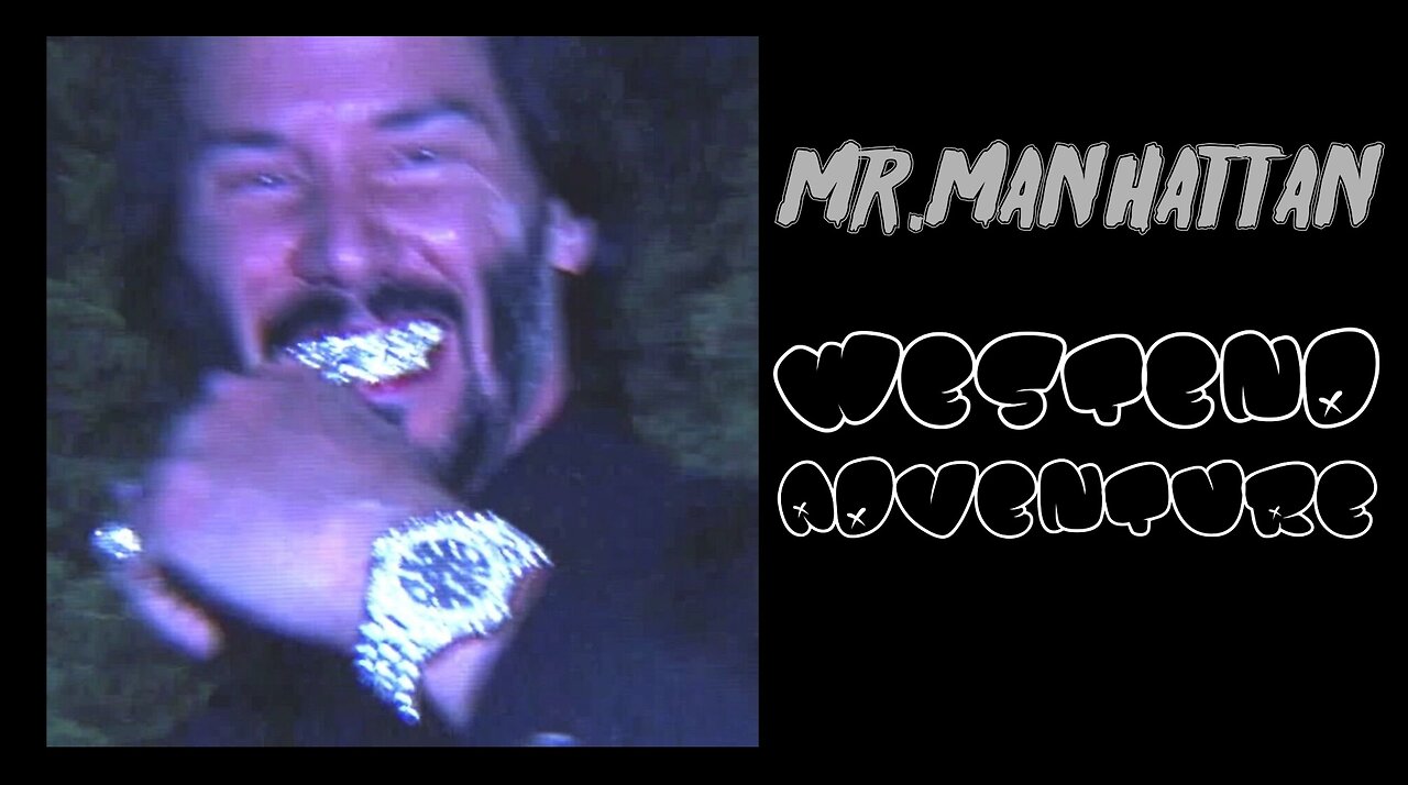 Mr.Manhattan Westend Adventure