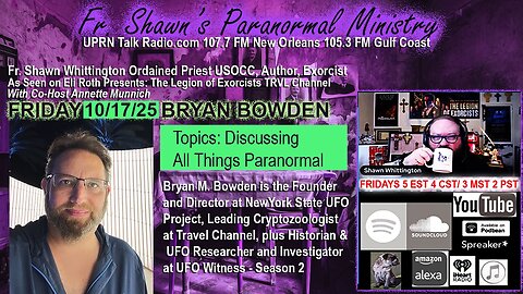 "BRYAN BOWDEN" All Things Paranormal!