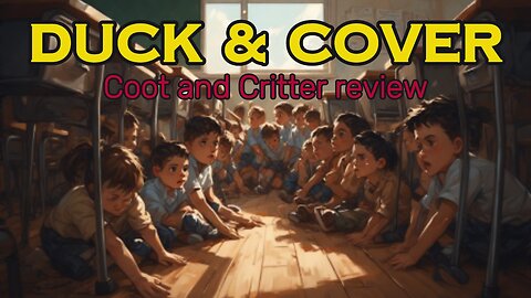Duck and Cover (1952) review and commentary