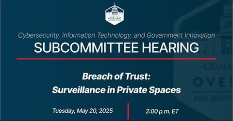 Breach of Trust: Surveillance in Private Spaces