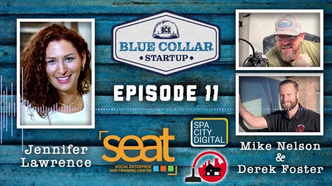 Blue Collar StartUp - Episode 11: Jennifer Lawrence (SEAT Center)