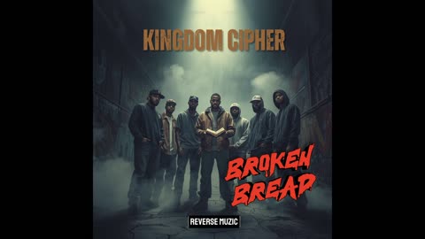 Broken Bread | Kingdom Cipher