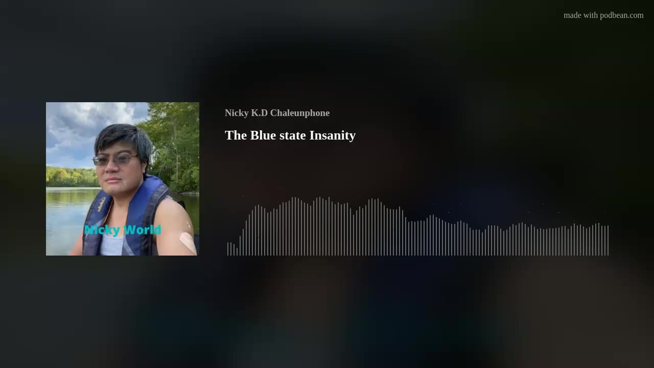 The Blue state Insanity