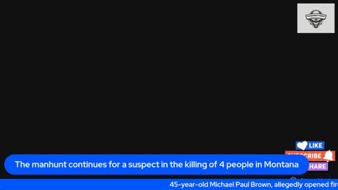 Manhunt in Montana
