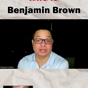 Who is Benjamin Brown