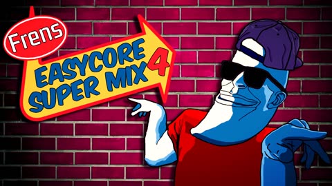 The Super Duper Easycore mix NUMBAH FOOR!