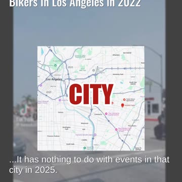 Fact Check: Video Of 'Bikers On Their Way To Los Angeles' Shows Bikers In Los Angeles in 2022