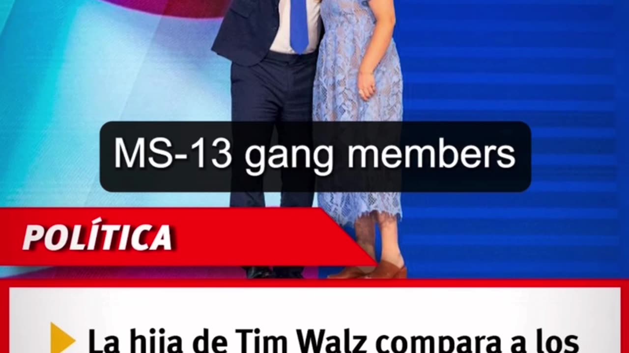 La Hija de Tim Walz compara inmigrantes ilegales del MS 13 con Jesucristo