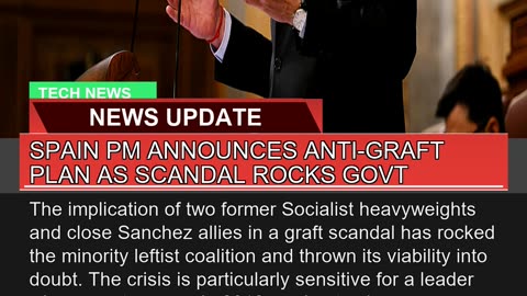 Spain Pm Announces Antigraft Plan as Scandal Rock