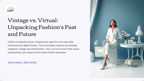 What are vintage fashion and virtual fashion? - Dike Fashion