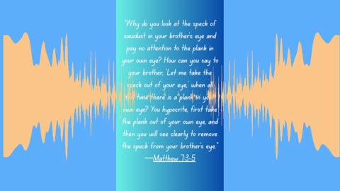 Pure Heart Matthew 7:3-5