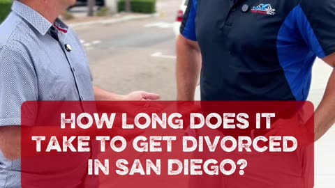 How Long Does it Take to Get Divorced in San Diego California