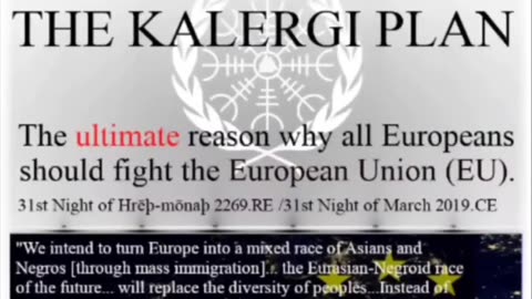 “Kalergi Plan- A plan by global elites (jews, but Joey cannot say this word on Jewbook)”