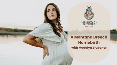 A Montana Breech Homebirth Story