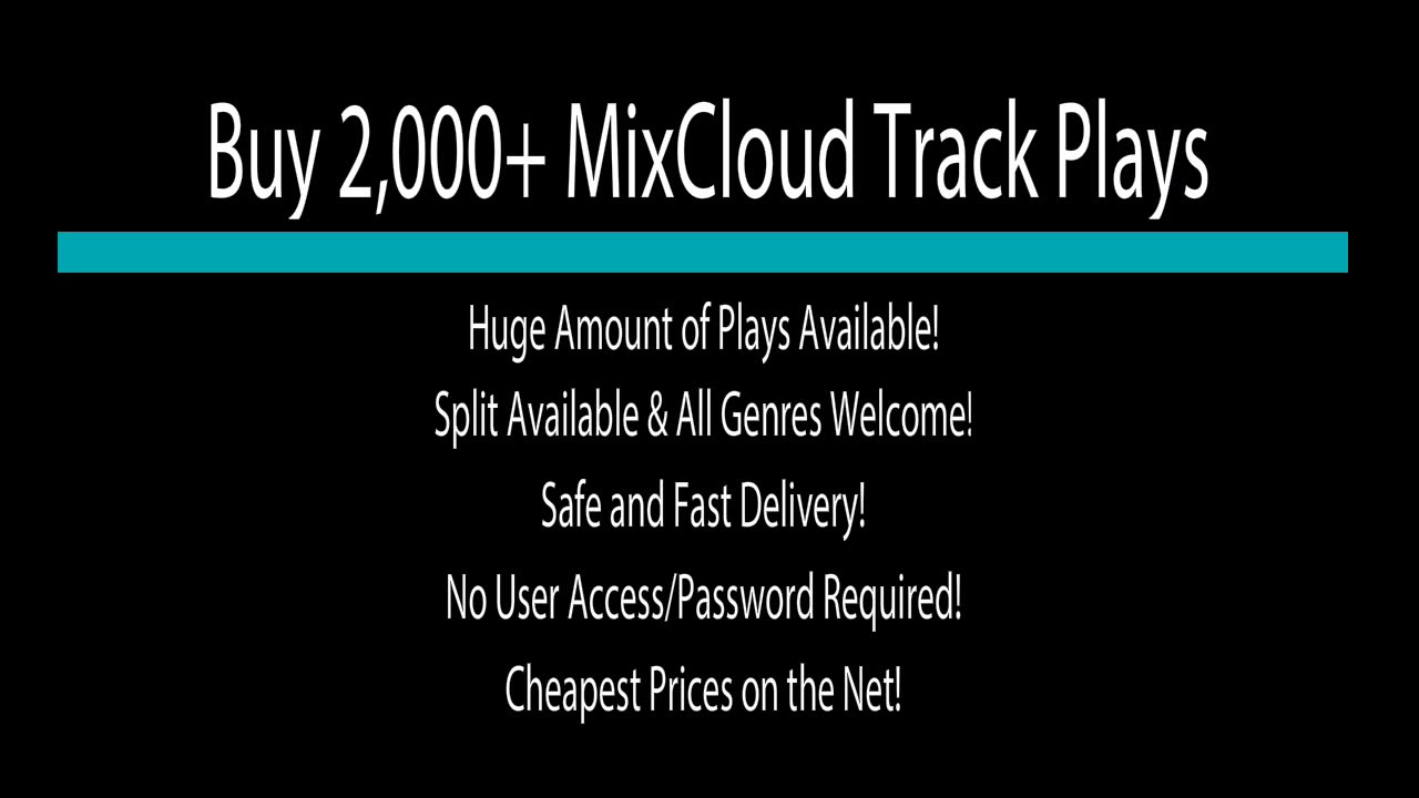 Get MixCloud Track Plays Cheap and High Quality