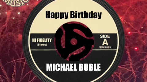 HAPPY BIRTHDAY to MICHAEL BUBLE