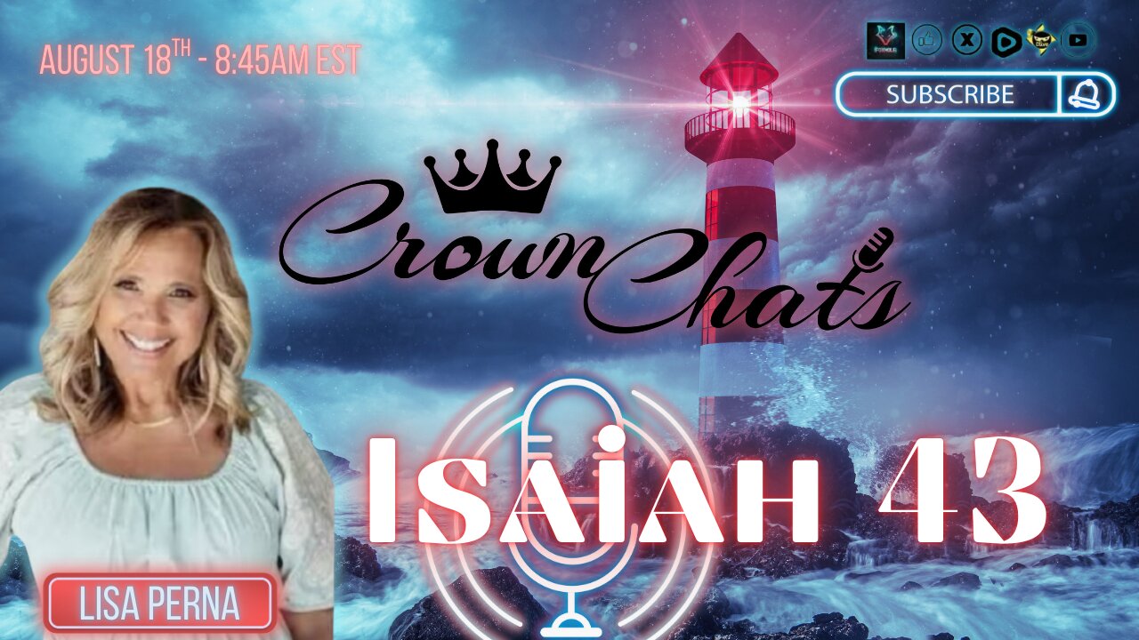 Crown Chats-Isaiah Chapter 43