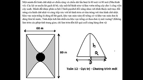 Toán 12: Một mảnh đất hình chữ nhật có chiều rộng và chiều dài lần lượt là 60 mét và 80 mét