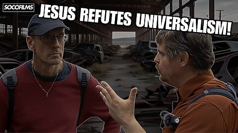 Why Universalism CONTRADICTS Christianity | (Bob)