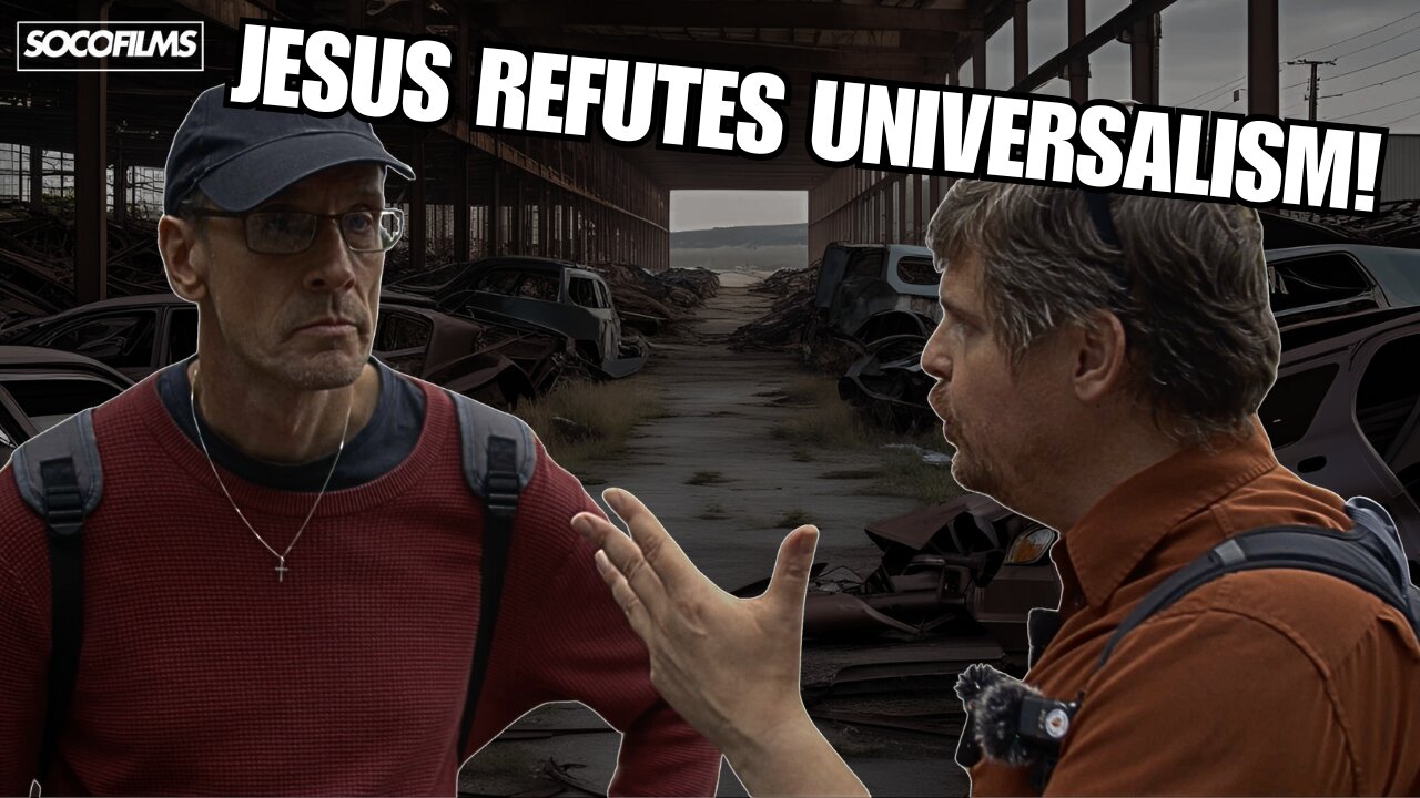 Why Universalism CONTRADICTS Christianity | (Bob)
