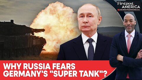 Germany "Super Tank" To Boost NATO's Eastern Flank Against Russia | Firstpost America | N18G