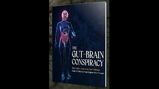 The Gut Brain Conspiracy