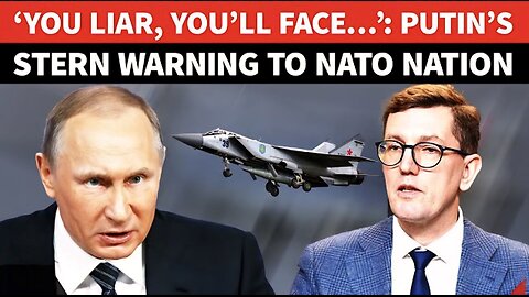 ‘If You Lie, We’ll…’: Putin WARNS Estonia Over Airspace Violation Claim; NATO's New Excuse For War?