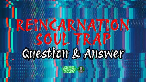 Soul Trap & Exiting The Matrix Live Q&A: Reincarnation, NDE, OBE, Past Lives, Life Scripts, & More