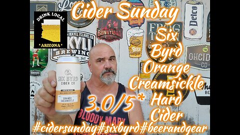 Cider Sunday: Six Byrd Orange Creamsickle Hard craft Cider 3.0/5*