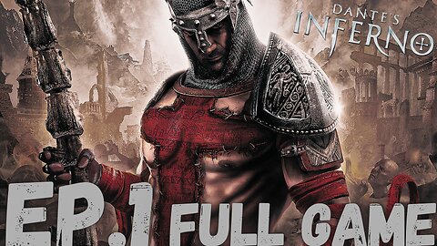DANTE'S INFERNO Gameplay Walkthrough EP.1- INTO THE HELLFIRE FULL GAME