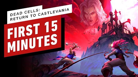 Dead Cells - Return to Castlevania DLC - The First 15 Minutes of Gameplay