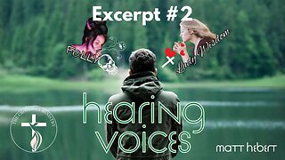 Excerpt #2 Hearing Voices