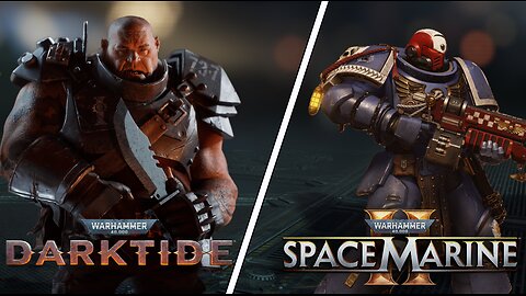 TRYING OUT WARHAMMER 40K: DARKTIDE AND SPACEMARINE 2 LATER