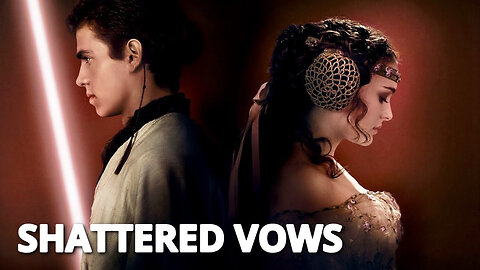 Shattered Vows | A Padmé & Anakin Tragedy [Star Wars Music Video]