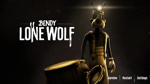 Bendy Lone Wolf :) Horror Time