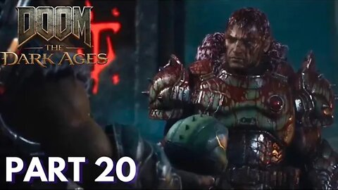 Doom: The Dark Ages - Part 20 - Resurrection