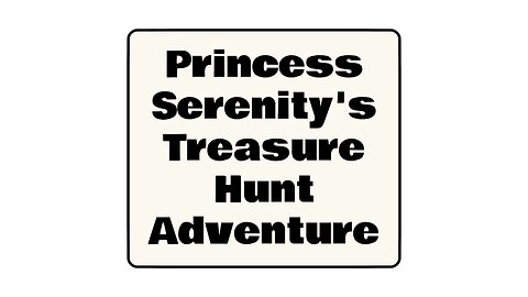 Princess Serenity's Treasure Hunt Adventure. (part 1) short story.