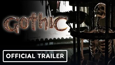 Gothic 1 Remake - Official Trailer _ THQ Nordic Digital Showcase August 2023