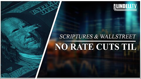 NO RATE CUTS TIL