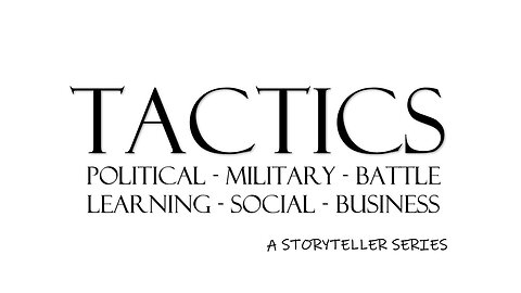 Tactics – Episode 0: Welcome To Tactics!