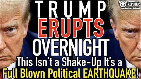Trump ERUPTS Overnight: This Isn’t a Shake-Up — It’s a Full-Blown Political EARTHQUAKE!