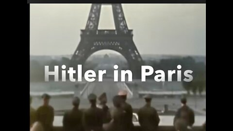 Hitler in Paris - The Secret 1940 Visit