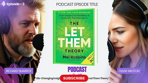 Life-Changing Insights from Mel Robbins' 'The Let Them Theory' | Podcast